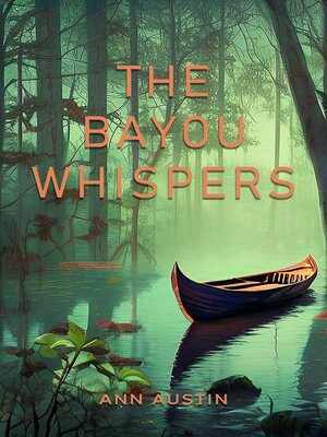 cover image of The Bayou Whispers